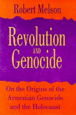 Robert Melson - Revolution and Genocide - 9780226519913 - V9780226519913