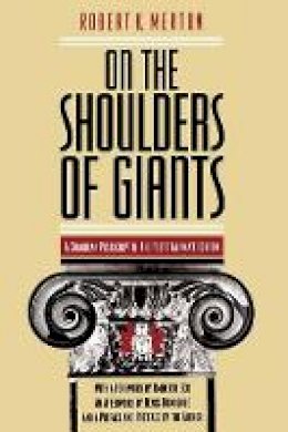 Robert K. Merton - On the Shoulders of Giants - 9780226520865 - V9780226520865