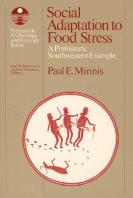 Paul E. Minnis - Social Adaptation to Food Stress - 9780226530246 - V9780226530246
