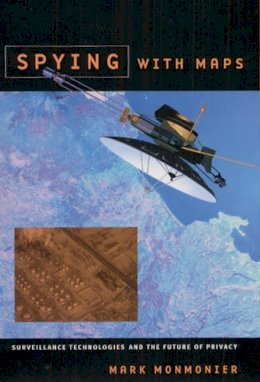 Mark Monmonier - Spying with Maps - 9780226534275 - V9780226534275