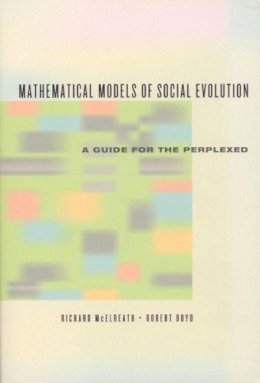 Richard Mcelreath - Mathematical Models of Social Evolution - 9780226558264 - V9780226558264