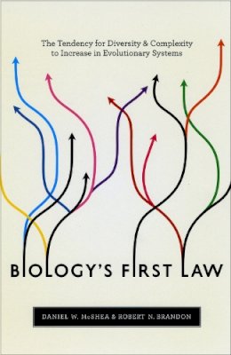 Daniel W. Mcshea - Biology's First Law - 9780226562261 - V9780226562261