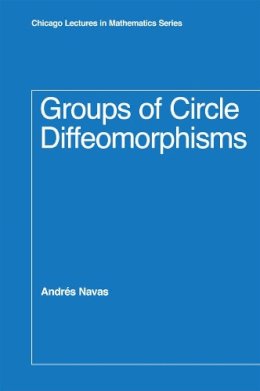 Andres Navas - Groups of Circle Diffeomorphisms - 9780226569512 - V9780226569512