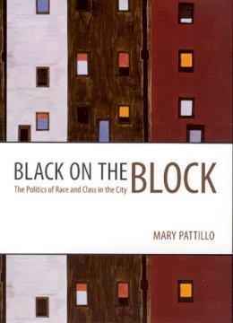 Mary Pattillo - Black on the Block - 9780226649320 - V9780226649320