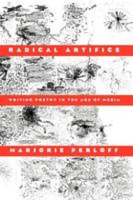 Marjorie Perloff - Radical Artifice - 9780226657349 - V9780226657349