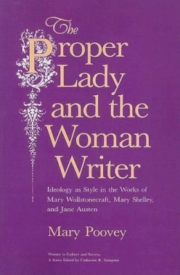 Mary Poovey - The Proper Lady and the Woman Writer - 9780226675282 - V9780226675282