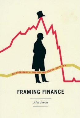 Alex Preda - Framing Finance - 9780226679310 - V9780226679310