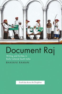 Bhavani Raman - Document Raj - 9780226703275 - V9780226703275