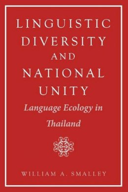 William A. Smalley - Linguistic Diversity and National Unity - 9780226762890 - V9780226762890