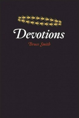 Bruce Smith - Devotions - 9780226764351 - V9780226764351