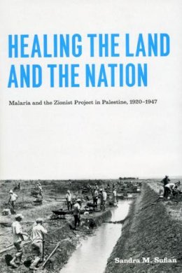 Sandra M. Sufian - Healing the Land and the Nation - 9780226779355 - V9780226779355