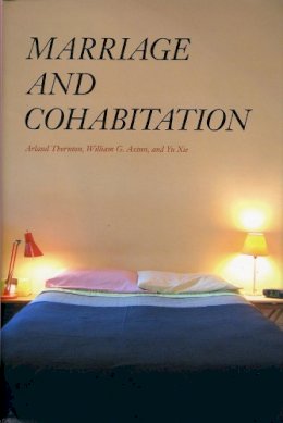 Arland Thornton - Marriage and Cohabitation - 9780226798660 - V9780226798660