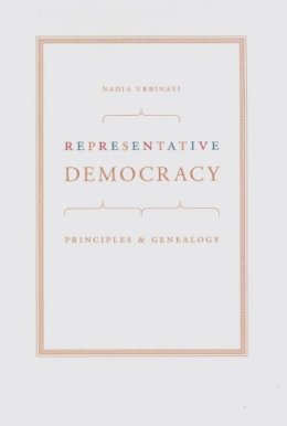Nadia Urbinati - Representative Democracy - 9780226842790 - V9780226842790