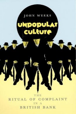 John R. Weeks - Unpopular Culture - 9780226878126 - V9780226878126