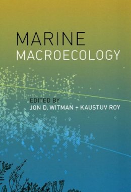 Witman, Jon D, Roy, Kaustuv - Marine Macroecology - 9780226904122 - V9780226904122