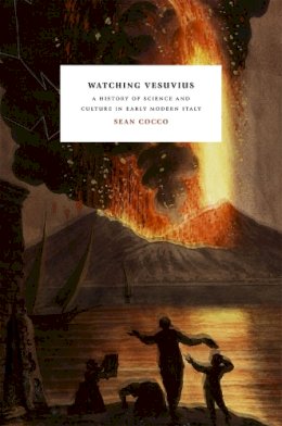 Sean Cocco - Watching Vesuvius - 9780226923710 - V9780226923710