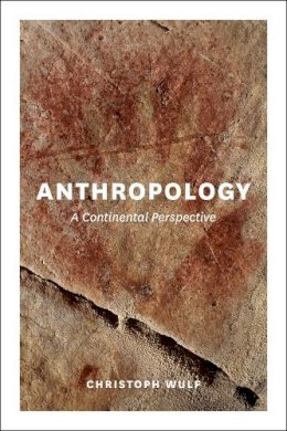 Christoph Wulf - Anthropology - 9780226925073 - V9780226925073