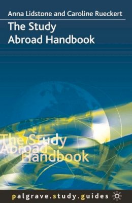 Anna Lidstone - The Study Abroad Handbook - 9780230007611 - V9780230007611