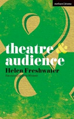 Lois Weaver - Theatre and Audience - 9780230210288 - V9780230210288