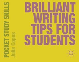 Julia Copus - Brilliant Writing Tips for Students - 9780230220027 - V9780230220027