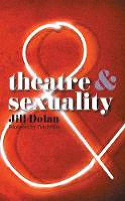 Tim Miller - Theatre and Sexuality - 9780230220645 - V9780230220645