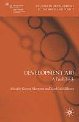George Mavrotas - Development Aid: A Fresh Look - 9780230221697 - V9780230221697