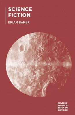 Dr Brian Baker - Science Fiction - 9780230228146 - V9780230228146