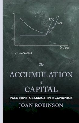 Joan Robinson - The Accumulation of Capital - 9780230249325 - V9780230249325