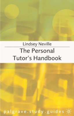 Lindsey Neville - The Personal Tutor´s Handbook - 9780230507890 - V9780230507890