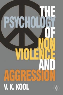V.k. Kool - Pschology of Non-violence and Aggression - 9780230545540 - V9780230545540