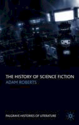A. Roberts - The History of Science Fiction - 9780230546912 - V9780230546912