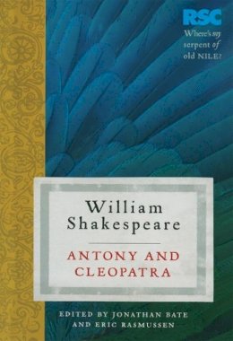 William Shakespeare - Antony & Cleopatra (Rsc Shakespeare) - 9780230576186 - V9780230576186