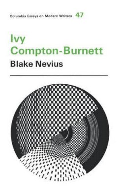 Blake Nevius - Ivy Compton-Burnett - 9780231029889 - V9780231029889 Blake Nevius - Ivy Compton-Burnett - 9780231029889 - V9780231029889