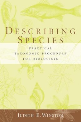 Judith Winston - Describing Species: Practical Taxonomic Procedure for Biologists - 9780231068253 - V9780231068253
