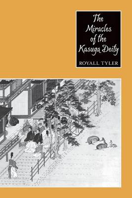 Royall Tyler - The Miracles of the Kasuga Deity - 9780231069595 - V9780231069595