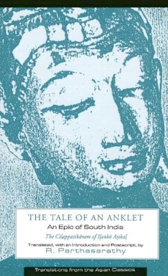 Paperback - The Tale of an Anklet: An Epic of South India - 9780231078498 - V9780231078498