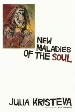 Julia Kristeva - New Maladies of the Soul - 9780231099837 - V9780231099837