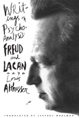 Louis Althusser - Writings on Psychoanalysis: Freud and Lacan - 9780231101691 - V9780231101691