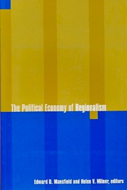 Mansfield - The Political Economy of Regionalism - 9780231106634 - V9780231106634
