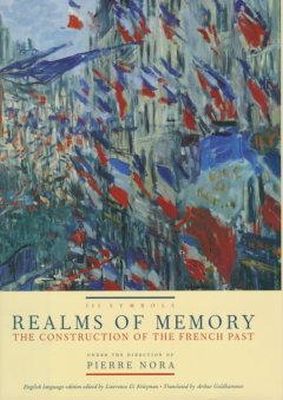 Nora - Realms of Memory: The Construction of the French Past, Volume 3 - Symbols - 9780231109260 - V9780231109260
