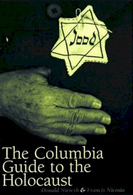 Donald Niewyk - The Columbia Guide to the Holocaust - 9780231112017 - V9780231112017