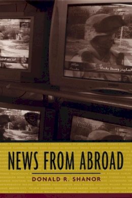 Donald R. Shanor - News from Abroad - 9780231122405 - V9780231122405