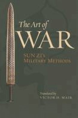 Sun Zi - The Art of War: Sun Zi´s Military Methods - 9780231133838 - V9780231133838