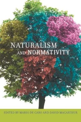 M De Caro - Naturalism and Normativity - 9780231134668 - V9780231134668