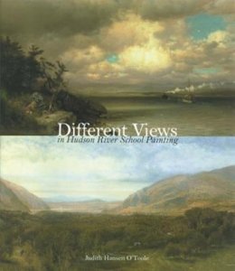 Judith Hansen O´toole - Different Views in Hudson River School Painting - 9780231138215 - V9780231138215