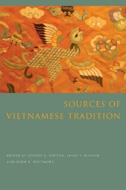 Dutton - Sources of Vietnamese Tradition - 9780231138628 - V9780231138628