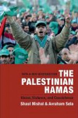 Shaul Mishal - The Palestinian Hamas: Vision, Violence, and Coexistence - 9780231140072 - V9780231140072