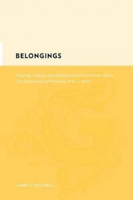 Laura J. Mitchell - Belongings: The Fight for Land and Food - 9780231142526 - V9780231142526