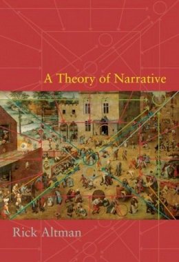 Rick Altman - A Theory of Narrative - 9780231144285 - V9780231144285