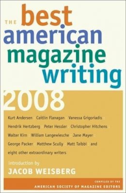 . Ed(S): The American Society Of Magazine Editors - Best American Magazine Writing 2008 Comp - 9780231147149 - V9780231147149